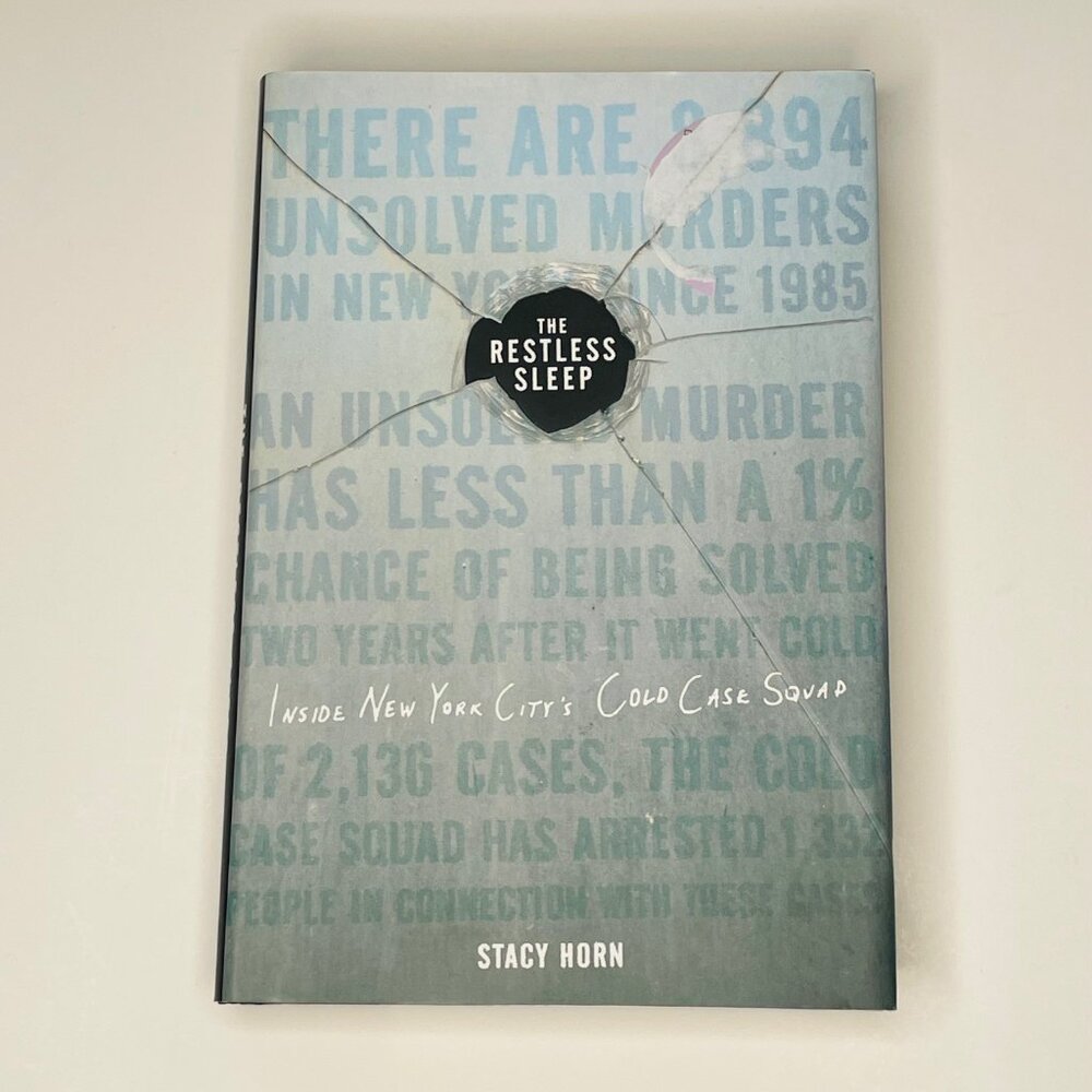 ✨ 2 for 20 ✨ The Restless Sleep: Inside New York City's Cold Case Squad by Stacy